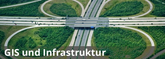 Lösungen für GIS und Infrastruktur