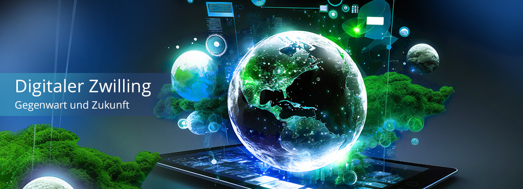 Vorteile und Anwendungsfälle des Digitalen Zwillings